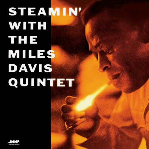 MILES DAVIS QUINTET - STEAMIN' WITH THE MILES DAVIS QUARTET -JAZZ WAX-MILES DAVIS QUINTET - STEAMIN WITH THE MILES DAVIS QUARTET -JAZZ WAX-.jpg